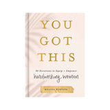 You Got This: 90 Devotions to Empower Hardworking Women